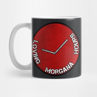 Loving Morgana Hours Mug